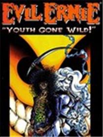 Evil Ernie :Youth Gone Wild 1991漫画